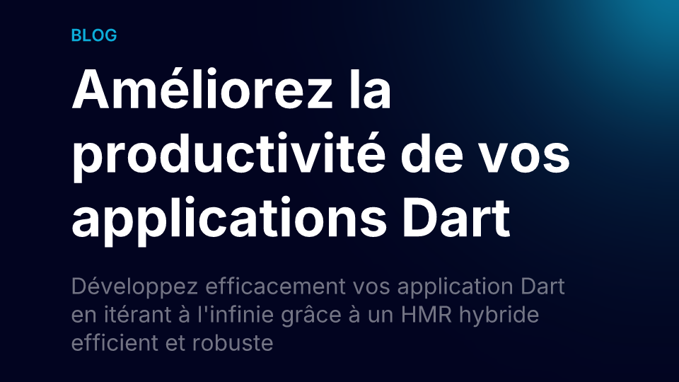 Améliorez votre productivité avec un HMR hybride et efficient